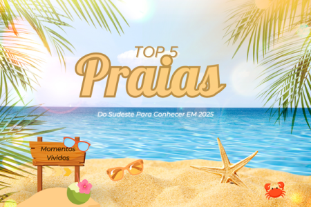 Top 5 praias do Sudeste para conhecer em 2025
